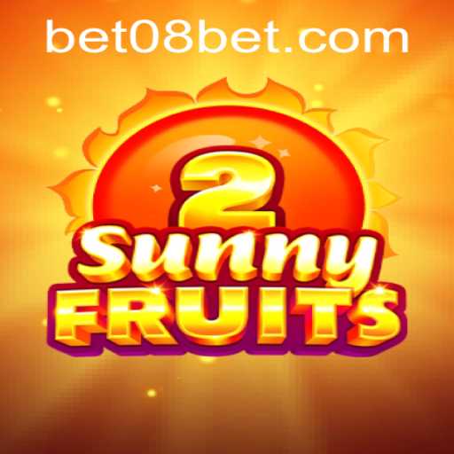 Exploring the Exciting World of SunnyFruits2 with 08bet